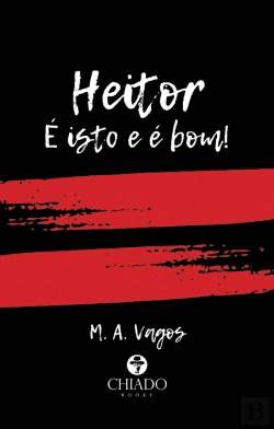 Bertrand.pt - Heitor - É Isto e É Bom!