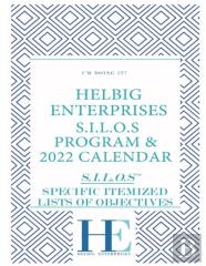 Helbig Enterprises S.I.L.O.S Program And Calendar
