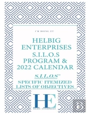 Helbig Enterprises S.I.L.O.S Program And Calendar