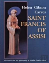 Helen Gibson Carves Saint Francis Of Assisi