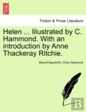 Helen ... Illustrated By C. Hammond. Wit