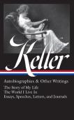 Helen Keller: Autobiographies & Other Writings (Loa #378)