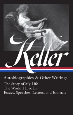 Bertrand.pt - Helen Keller: Autobiographies & Other Writings (Loa #378)