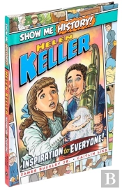 Helen Keller: Inspiration To Everyone!