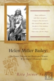 Helen Miller Bailey: The Pioneer Educato