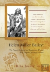 Helen Miller Bailey: The Pioneer Educato