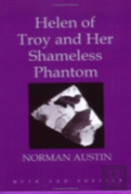 Helen Of Troy And Her Shameless Phantom