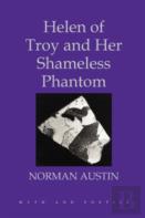 Helen Of Troy And Her Shameless Phantom