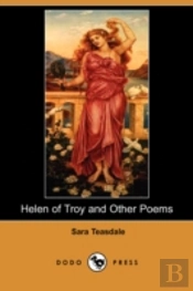 Helen Of Troy And Other Poems (Dodo Press)