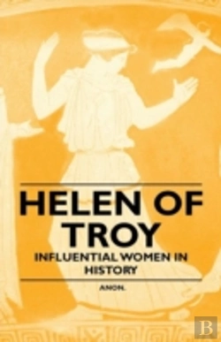 Bertrand.pt - Helen Of Troy - Influential Women In History