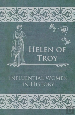 Bertrand.pt - Helen Of Troy - Influential Women In History