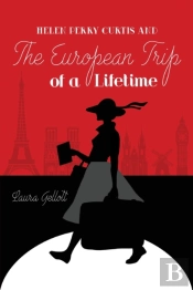 Helen Perry Curtis And The European Trip  Of A Lifetime