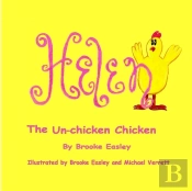 Helen The Un-Chicken Chicken