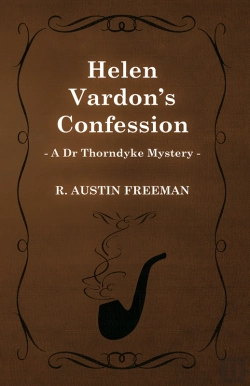 Bertrand.pt - Helen Vardon'S Confession (A Dr Thorndyke Mystery)