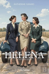Helena Tome 3 : Les Derniers Espoirs
