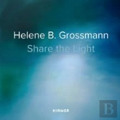 Helene B. Grossmann: Share The Light /Anglais