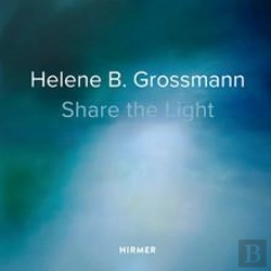 Bertrand.pt - Helene B. Grossmann: Share The Light /Anglais