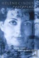 Helene Cixous, Rootprints