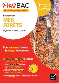 Bertrand.pt - Hélène Dorion, Mes Forêts ; 1re Générale Et Technologique ; Analyse De L'Oeuvre Et Du Parcours Au Programme