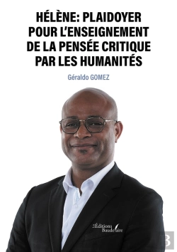 Bertrand.pt - Helene : Plaidoyer Pour L'Enseignement De La Pensée Critique Par Les Humanities