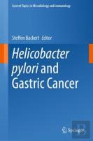 Helicobacter Pylori And Gastric Cancer