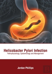 Helicobacter Pylori Infection: Pathophys