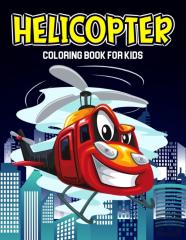 Helicopter Coloring Book For Kids