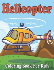Helicopter Coloring Book For Kids