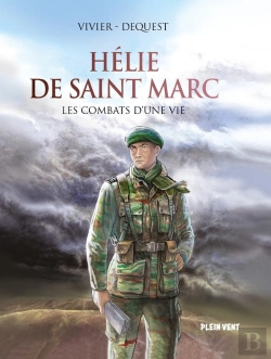 Bertrand.pt - Hélie De Saint Marc : Les Combats D'Une Vie