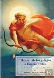 Helios: De Los Griegos A Eugeni D'Ors.