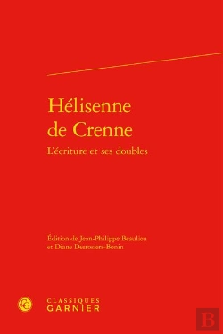 Bertrand.pt - Hélisenne De Crenne : L'Écriture Et Ses Doubles