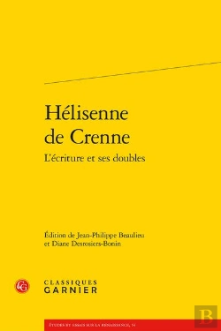 Bertrand.pt - Hélisenne De Crenne : L'Écriture Et Ses Doubles