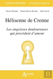 Hélisenne De Crenne, Les Angoisses Douloureuses Qui Procèdent D'Amour