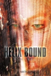 Helix Bound: A Novel