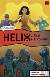Helix: First Encounter (Graphic Reluctant Reader)