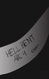 Hell Bent Arc 4