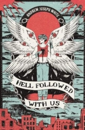 Hell Followed With Us