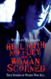 Hell Hath No Fury Like A Woman Scorned