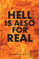 Hell Is Also For Real