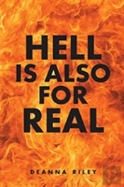 Hell Is Also For Real