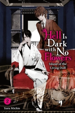 Bertrand.pt - Hell Is Dark With No Flowers, Vol. 2 (Light Novel)