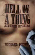 Hell Of A Thing, Sixteen Stories