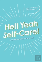Hell Yeah Self-Care!