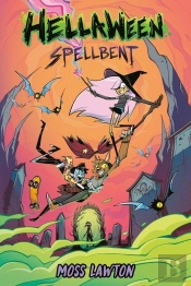 Hellaween: Spellbent: A Graphic Novel