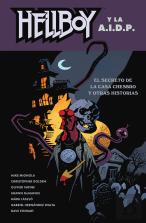 Hellboy 29. Hellboy Y La Aidp. El Secreto De La Casa Chesbro Y Otras Historias