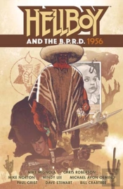 Hellboy And The B.P.R.D.: 1956