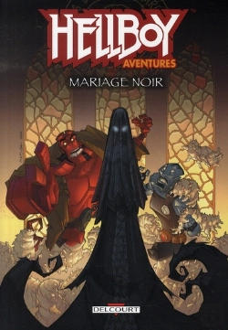 Bertrand.pt - Hellboy Aventures T.1 ; Mariage Noir