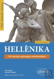 Hellenika : 80 Versions Grecques Commentees ; Cpge, Université, Concours