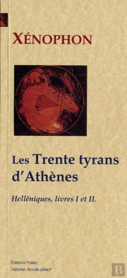 Bertrand.pt - Helléniques Tome 1 Et Tome 2 ; Les Trente Tyrans D'Athènes