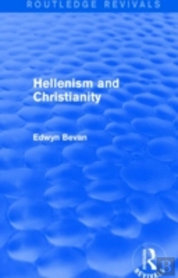 Bertrand.pt - Hellenism And Christianity (Routledge Revivals)